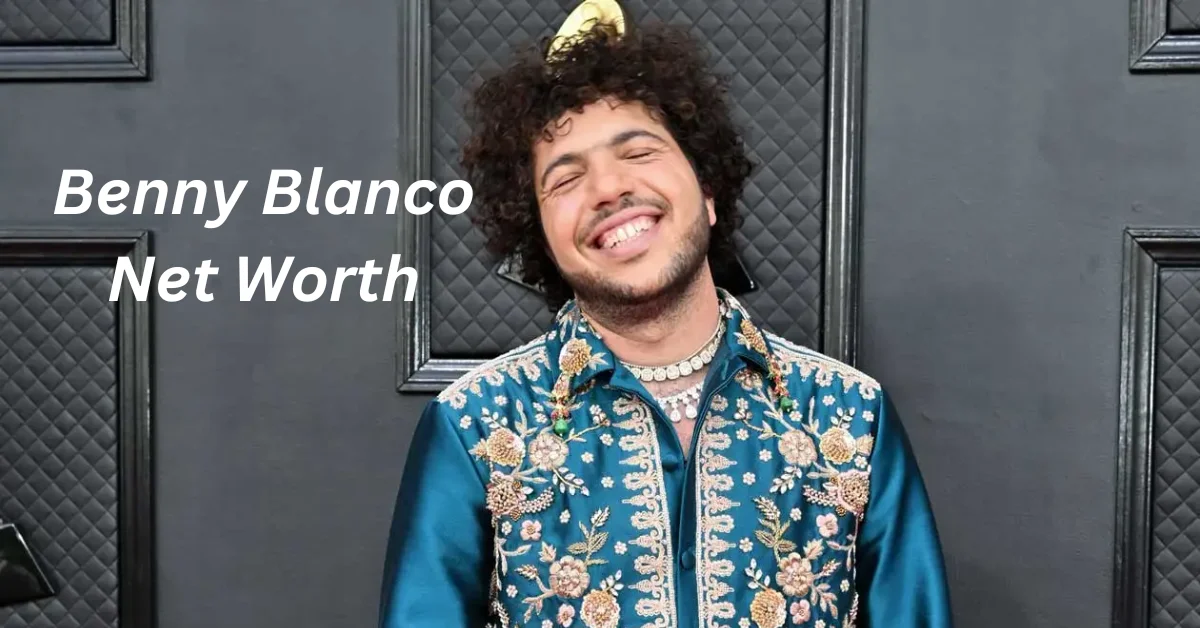 Benny Blanco Net Worth 2024: Influential Record Producer and Songwriter