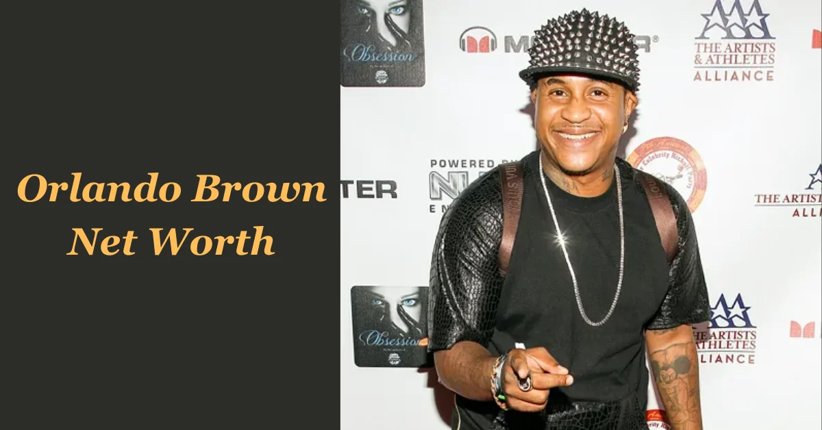 Orlando Brown Net Worth: From Child Star to Complex Personal Journey